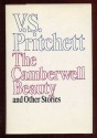 The Camberwell Beauty and Other Stories - V.S. Pritchett