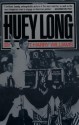 Huey Long - T. Harry Williams