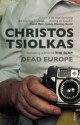 Dead Europe - Christos Tsiolkas