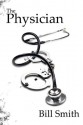 The Physician - Bill Smith