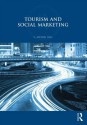 Tourism and Social Marketing - C. Michael Hall