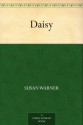 Daisy - Susan Warner