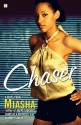 Chaser - Miasha