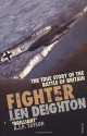 Fighter: The True Story of the Battle of Britain - Len Deighton