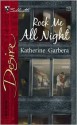 Rock Me All Night - Katherine Garbera