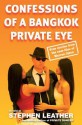 Confessions of a Bangkok Pi - Stephen Leather, Warren Olson