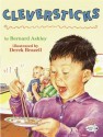 Cleversticks - Bernard Ashley, Derek Brazell