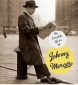 The Complete Lyrics of Johnny Mercer - Johnny Mercer, Eric Davis, Miles Kreuger, Barry Day