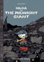 Hilda and the Midnight Giant - Luke Pearson