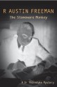 The Stoneware Monkey (Dr Thorndyke) - R. Austin Freeman