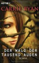 Der Wald der tausend Augen - Carrie Ryan