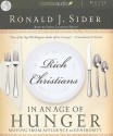 Rich Christians in an Age of Hunger: Moving from Affluence to Generosity - Ronald J. Sider, David Cochran Heath