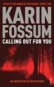 Calling Out For You - Karin Fossum