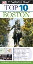 Top 10 Boston (EYEWITNESS TOP 10 TRAVEL GUIDES) - Patricia Harris, David Lyon, Jonathan Schultz