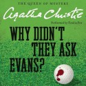 Why Didn't They Ask Evans? (Audio) - Emilia Fox, Agatha Christie