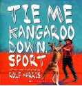 Tie Me Kangaroo Down, Sport - Rolf Harris