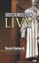 Discourses on Livy (Dover Editions) - Niccolò Machiavelli, Ninian Hill Thomson