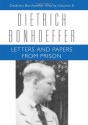 Letters and Papers from Prison - Dietrich Bonhoeffer