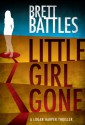 Little Girl Gone - Brett Battles