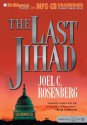 The Last Jihad - Joel C. Rosenberg