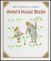 Anno's Magic Seeds - Mitsumasa Anno