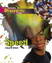 Speed (Incredibly Disgusting Drugs) - Edward Willett