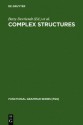 Complex Structures: A Functionalist Perspective - Betty Devriendt, Louis Goossens, Johan Van Der Auwera