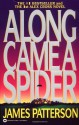 Along Came a Spider - James Patterson