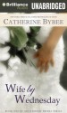 Wife by Wednesday - Catherine Bybee