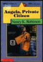 Angela, Private Citizen - Nancy K. Robinson