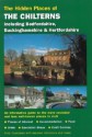 The Hidden Places of the Chilterns: Including Bedfordshire, Buckinhamshire & Hertfordshire - Travel Publishing Ltd