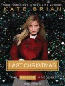 Last Christmas (Private, Prequel) - Kate Brian, Justine Eyre
