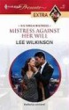 Mistress Against Her Will - Lee Wilkinson