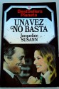 Una vez no basta (Tapa blanda) - Jacqueline Susann