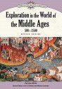 Exploration In The World Of The Ancients (Discovery & Exploration) - John Stewart Bowman, Maurice Isserman
