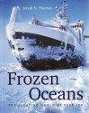 Frozen Oceans: The Floating World of Pack Ice - David N. Thomas