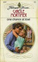 One Chance At Love - Carole Mortimer