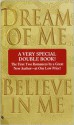 Dream of Me/Believe in Me Dream of Me/Believe in Me - Josie Litton