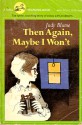 Then Again, Maybe I Won't - Judy Blume