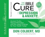 The New Bible Cure for Depression and Anxiety - Don Colbert, Tim Lundeen