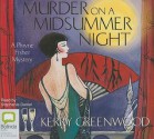 Murder On A Midsummer Night (Phryne Fisher, #17) - Stephanie Daniel, Kerry Greenwood