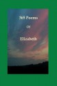 365 Poems of Elizabeth: A Diary of Sussex Seasons - Elizabeth Davies