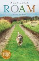 Roam: A Novel with Music - Alan Lazar