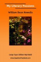 My Literary Passions (Large Print) - William Dean Howells