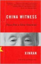 China Witness: Voices from a Silent Generation - Xinran