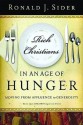 Rich Christians in an Age of Hunger: Moving from Affluence to Generosity - Ronald J. Sider