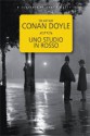 Uno studio in rosso - Arthur Conan Doyle