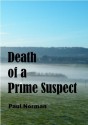 Death of a Prime Suspect (The Mike Thompson Mysteries) - Paul Norman