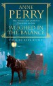 Weighed in the Balance - Anne Perry