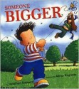 Someone Bigger - Jonathan Emmett, Adrian Reynolds